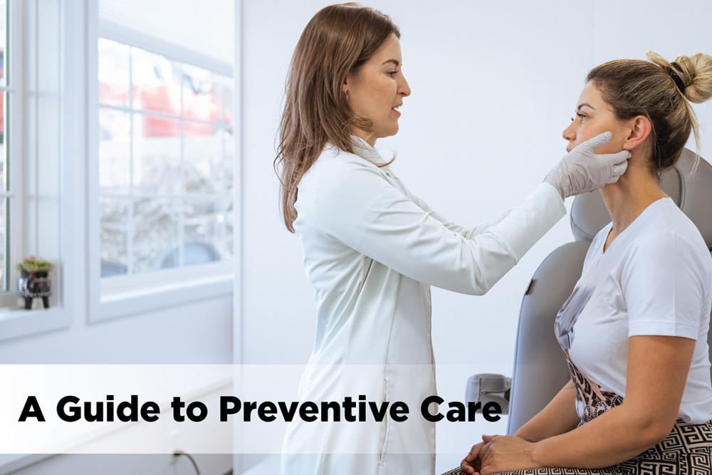 Preventive Care: The Key to Lifelong Health and Wellness